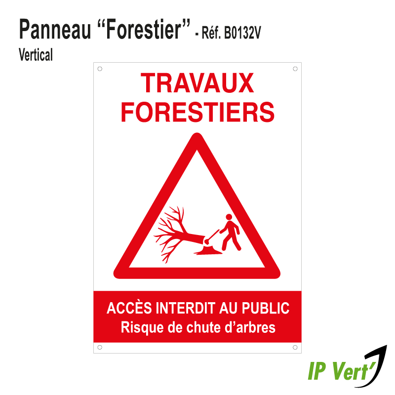 Panneau de Signalisation - Travaux Forestiers - Vertical